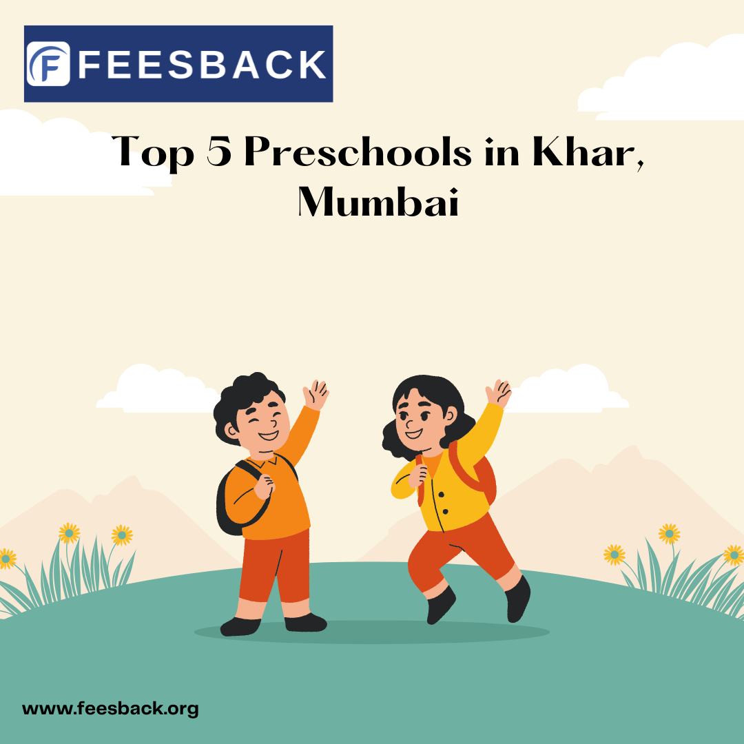 Top 5 Preschools in Khar