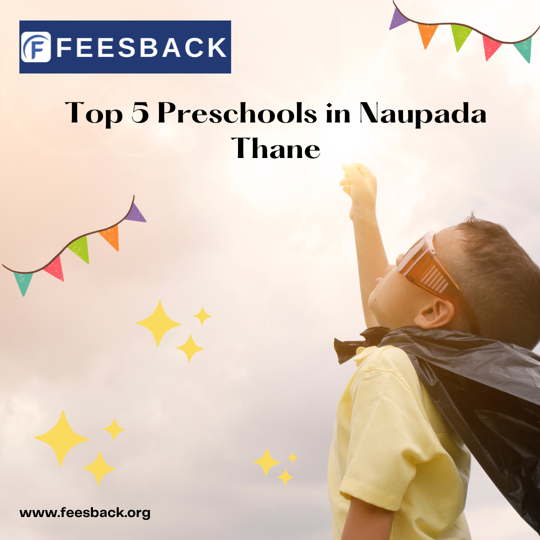 Top 5 Preschools in Naupada