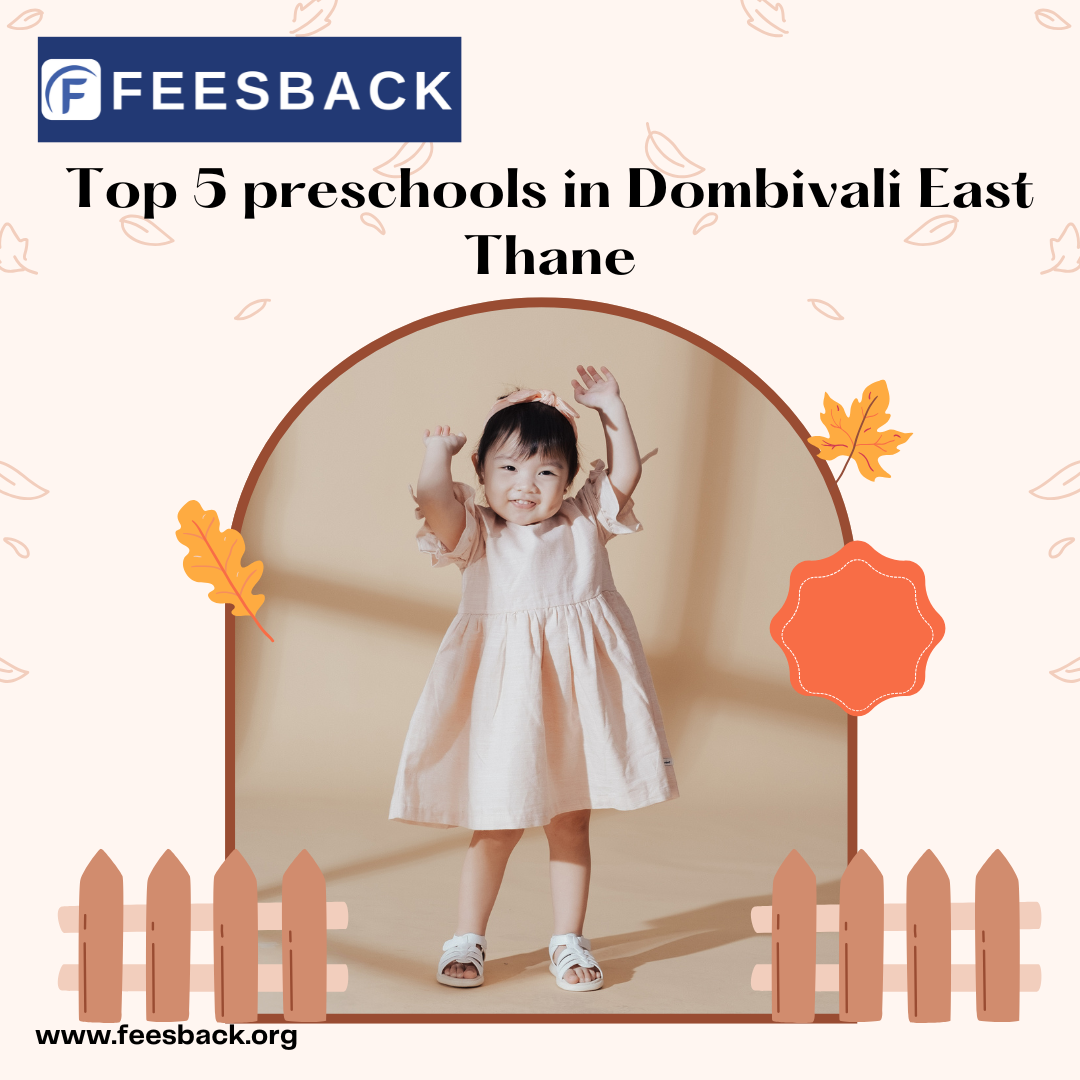 Top 5 preschools in Dombivali East