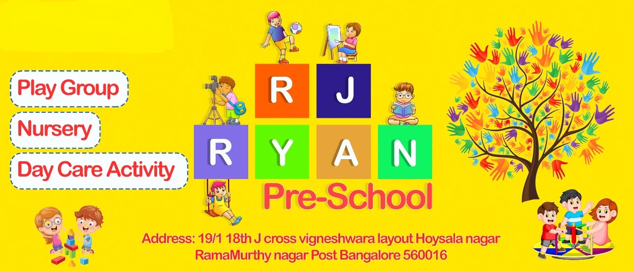 RJ Ryan Preschool & Daycare (Hoysalanagar)